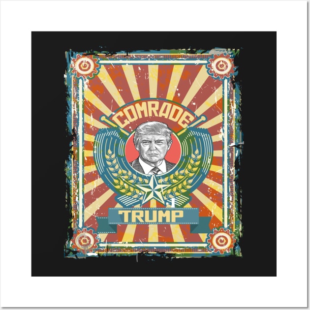 Comrade Trump Russian Communist Propaganda T Shirt Wall Art by Kdeal12